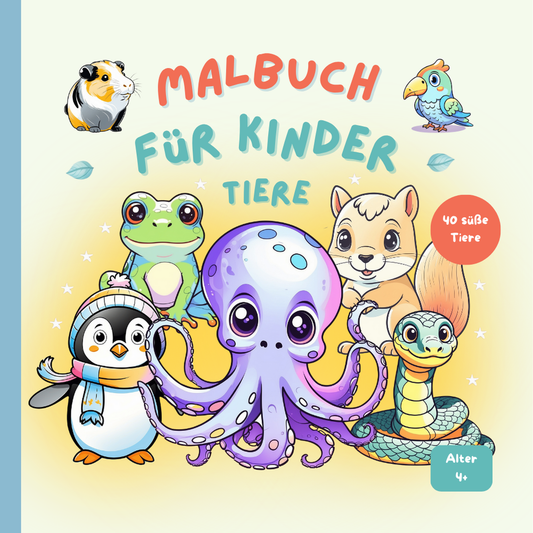 Cover des Tier-Malbuchs für Kinder ab 4 Jahren mit süßen Tieren wie Oktopus, Frosch, Pinguin, Meerschweinchen und Papagei